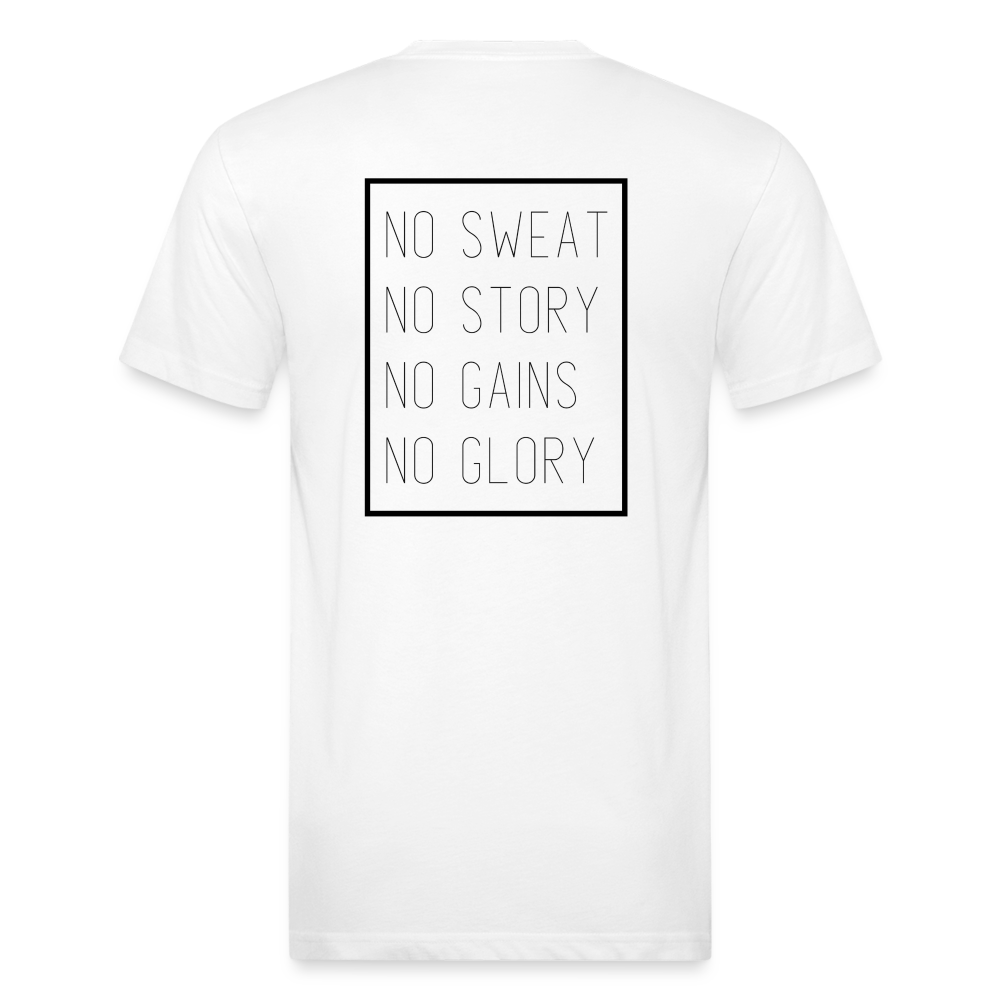 No Sweat - No Story. No Gains - No Glory - white