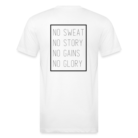 No Sweat - No Story. No Gains - No Glory - white